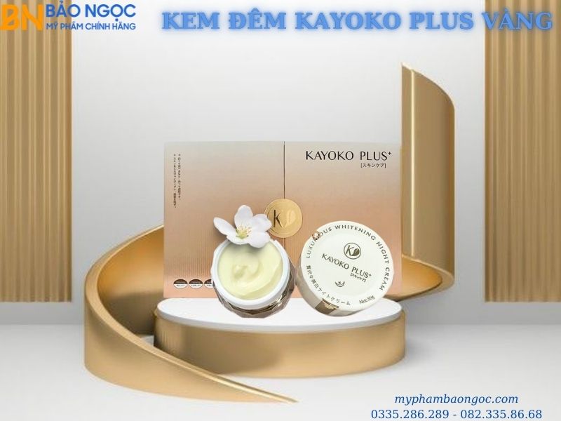 BỘ MỸ PHẨM KAYOKO PLUS VÀNG&nbsp;NHẬT BẢN TRỊ NÁM DƯỠNG TRẮNG DA
